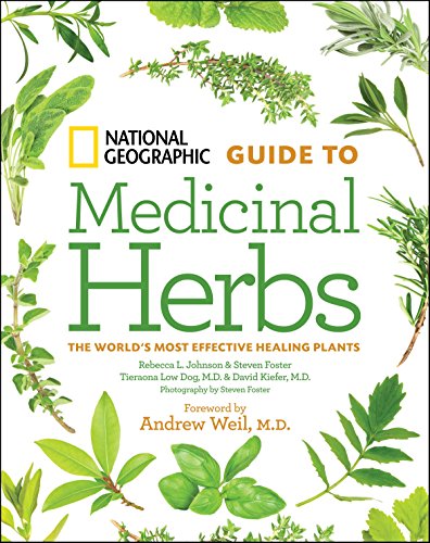 Pre-Owned National Geographic Guide to Medicinal Herbs (Hardcover 9781426207006) by David Kiefer