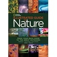 thumbnail image 1 of Pre-Owned National Geographic Illustrated Guide to Nature: From Your Back Door to the Great Outdoors (Hardcover) 1426211740 9781426211744, 1 of 1