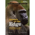 thumbnail image 1 of Pre-Owned Animals on the Edge: Science Races to Save Species Threatened with Extinction (Hardcover) 1426303580 9781426303586, 1 of 1