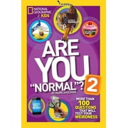 National Geographic Kids: Are You Normal? 2 : More Than 100 Questions That Will Test Your Weirdness (Paperback)