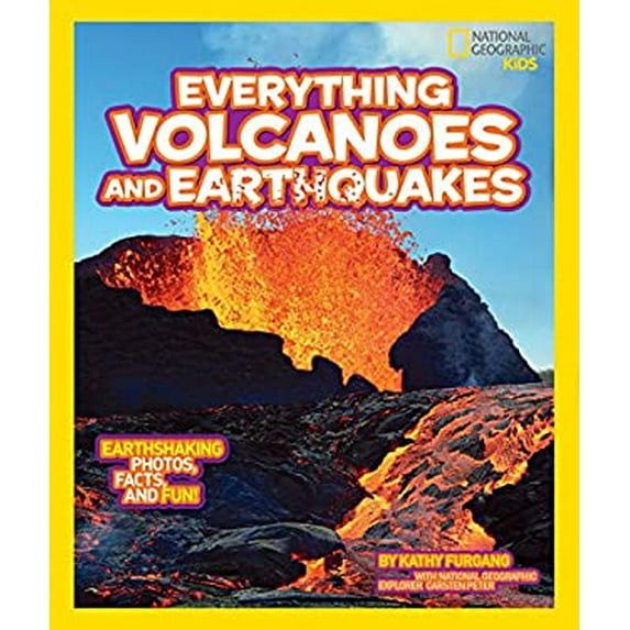 Pre-Owned National Geographic Kids Everything Volcanoes and Earthquakes: Earthshaking Photos, Facts, and Fun! (Library Binding) 1426313659 9781426313653
