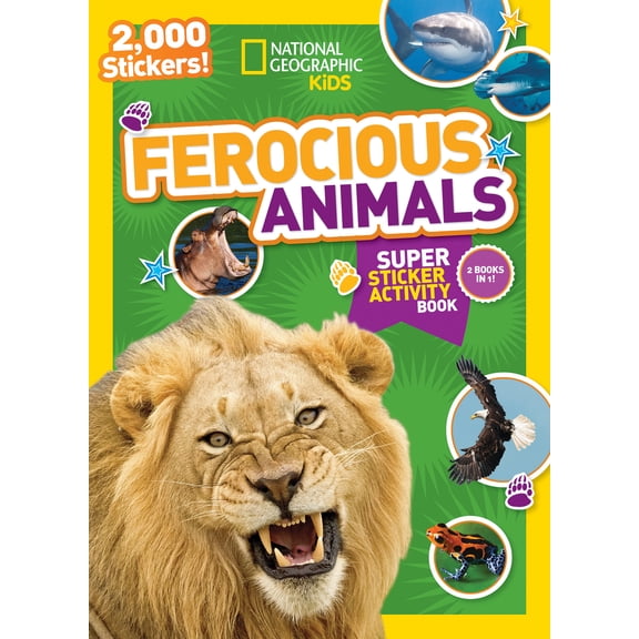 National Geographic Kids Ferocious Animals Super Sticker Activity Book: Two Books in One with 2,000+ Stickers! (Paperback)