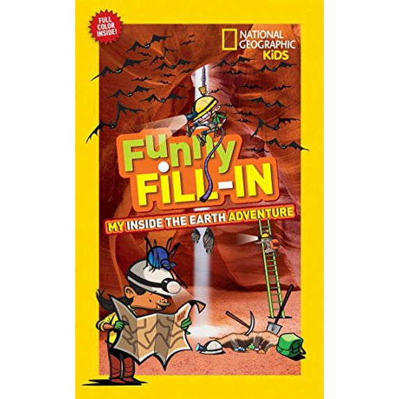 Pre-Owned Kelley Miller: National Geographic Kids Funny Fill-In: My Inside the Earth Adventure (Paperback)