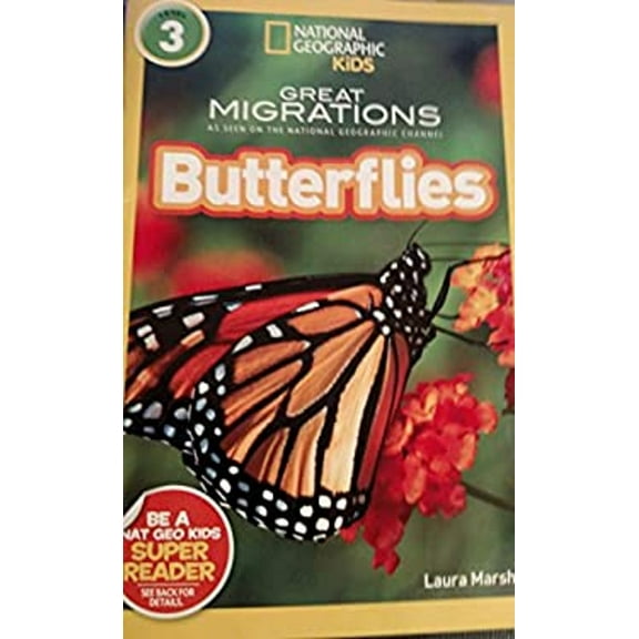 Pre-Owned National Geographic Kids Great Migrations Butterflies (Reader Level 3) (saddle_stitch) 1426323980 9781426323980