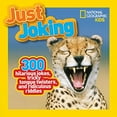thumbnail image 1 of Pre-Owned Just Joking: 300 Hilarious Jokes, Tricky Tongue Twisters, and Ridiculous Riddles (Paperback) 1426309309 9781426309304, 1 of 1