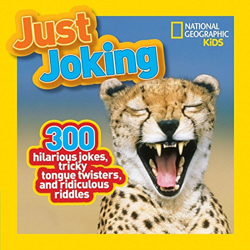 Pre-Owned Just Joking: 300 Hilarious Jokes, Tricky Tongue Twisters, and Ridiculous Riddles (Paperback) 1426309309 9781426309304