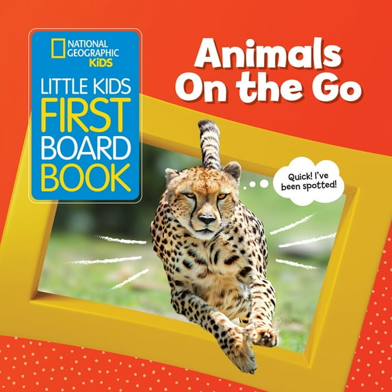Pre-Owned Little Kids First Board Book National Geographic Kids Little Kids First Board Book: Animals on the Go, (Board Book)
