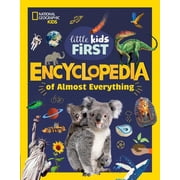 National Geographic Kids Little Kids First Encyclopedia of Almost Everything Hardcover
