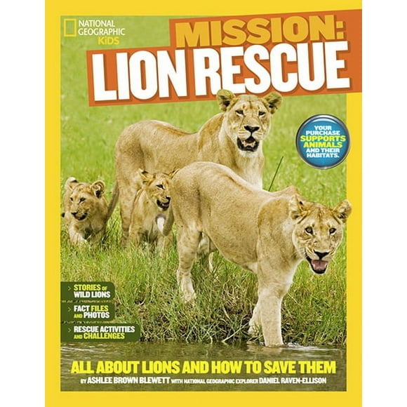 National Geographic Kids: Mission: Lion Rescue : All about Lions and How to Save Them (Hardcover)