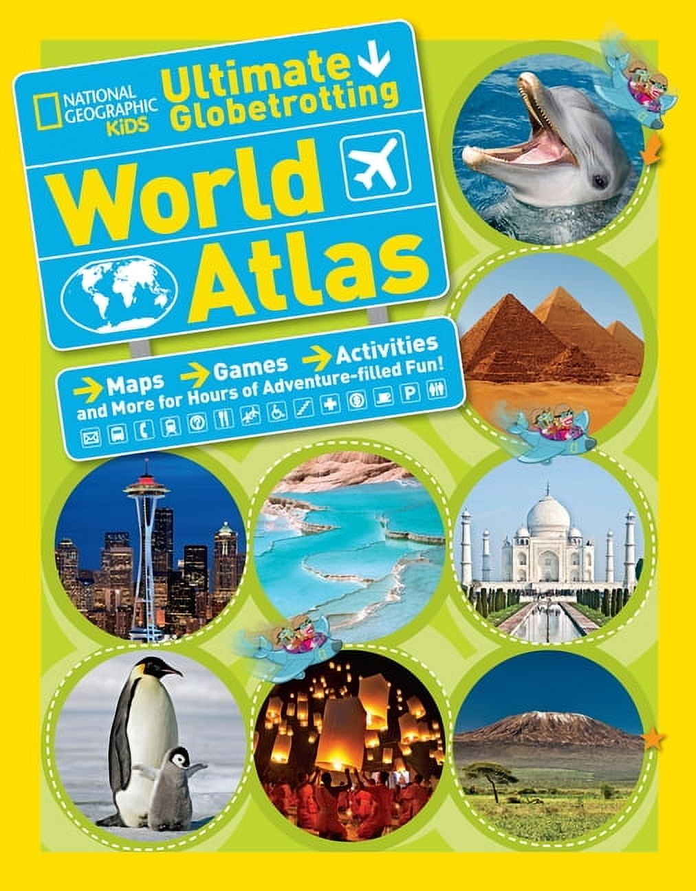 Ngk Atlases National Geographic Kids Ultimate Globetrotting World Atlas ...