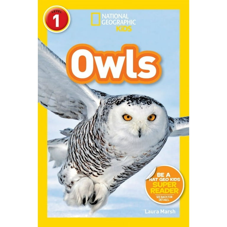 National Geographic Kids Readers Owls (National Geographic National Geographic Kids Readers Owls (National Geographic