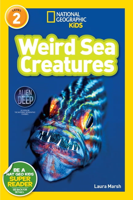 National Geographic Kids Readers Weird Sea Creatures