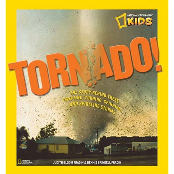 Pre-Owned National Geographic Kids: Tornado! : The Story Behind These Twisting, Turning, Spinning, and Spiraling Storms (Hardcover)