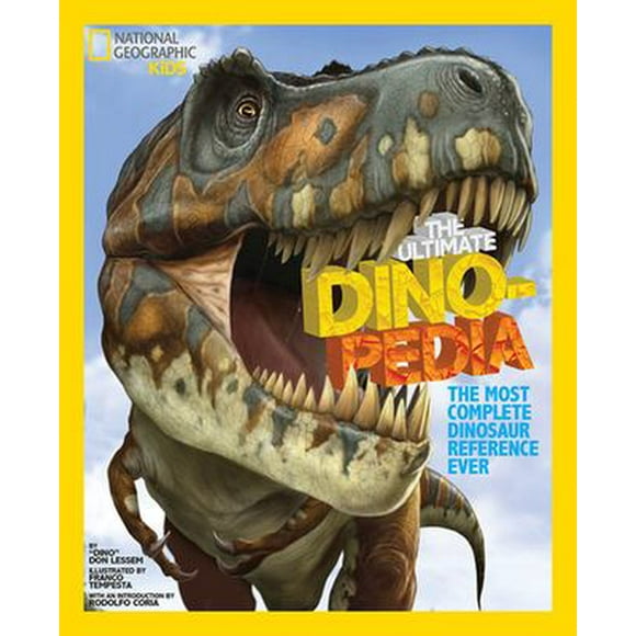 Pre-Owned National Geographic Kids Ultimate Dinopedia : The Most Complete Dinosaur Reference Ever 9781426301650 /