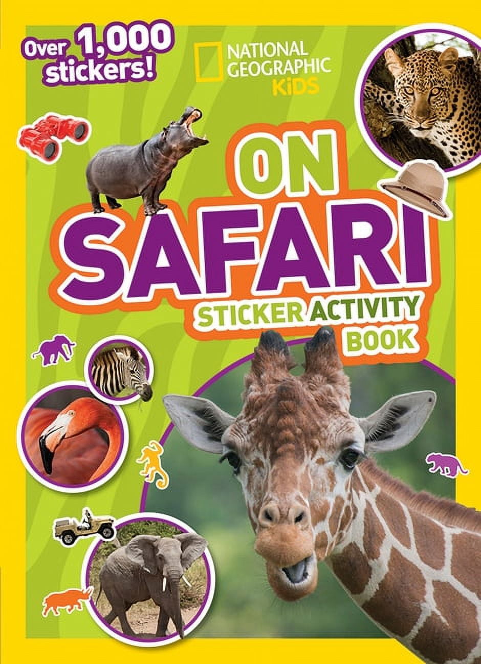 National Geographic Kids On Safari Sticker Activity Book Over 1 000 Stickers