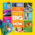 thumbnail image 1 of Pre-Owned National Geographic Little Kids First Big Book of How (Hardcover) 1426323298 9781426323294, 1 of 1
