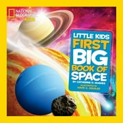 CATHERINE D. HUGHES National Geographic Little Kids First Big Book of Space