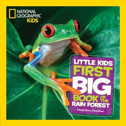 Pre-Owned Little Kids First Big Book of The Rainforest (National Geographic Kids) Hardcover