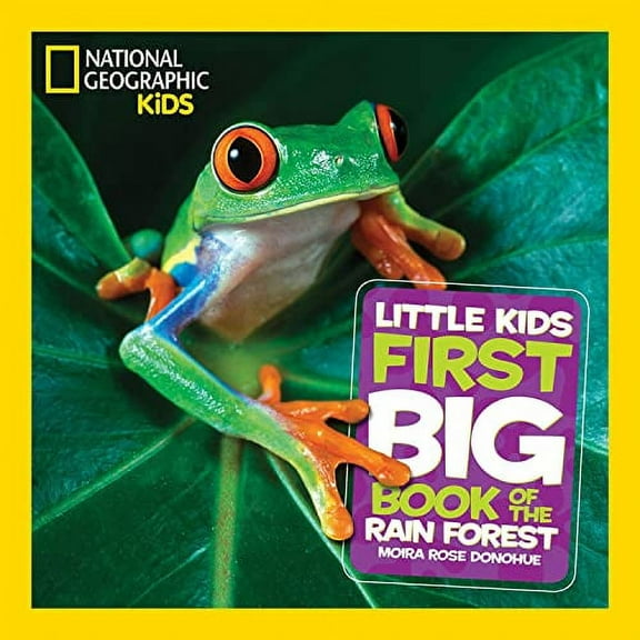 Pre-Owned Little Kids First Big Book of The Rainforest (National Geographic Kids) Hardcover