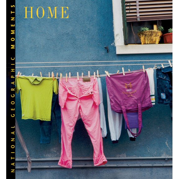 Pre-Owned National Geographic Moments: Home (Hardcover) 079226598X 9780792265986