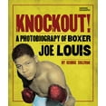 thumbnail image 1 of Knockout!: A Photobiography of Boxer Joe Louis (Photobiographies), 1 of 1