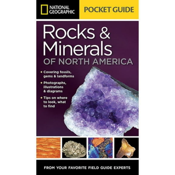 Pre-Owned National Geographic Pocket Guide to Rocks and Minerals of North America (Paperback) 1426212828 9781426212826