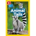 thumbnail image 1 of National Geographic Kids Readers Animal Tails (National Geographic Kids Readers, Level 1/Co-Reader), (Paperback), 1 of 1