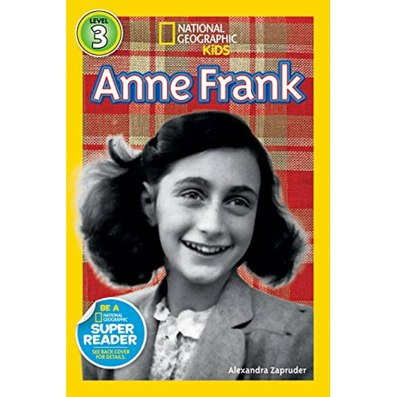 Pre-Owned Anne Frank (National Geographic Kids Readers, Level 3) (Paperback) 1426313527 9781426313523