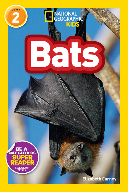National　Geographic　Bats　Elizabeth　Readers:　--　Carney