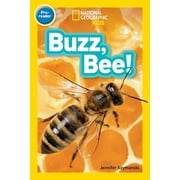 National Geographic Kids Readers Buzz, Bee! National Geographic Kids Readers, Pre-Reader, Hardcover