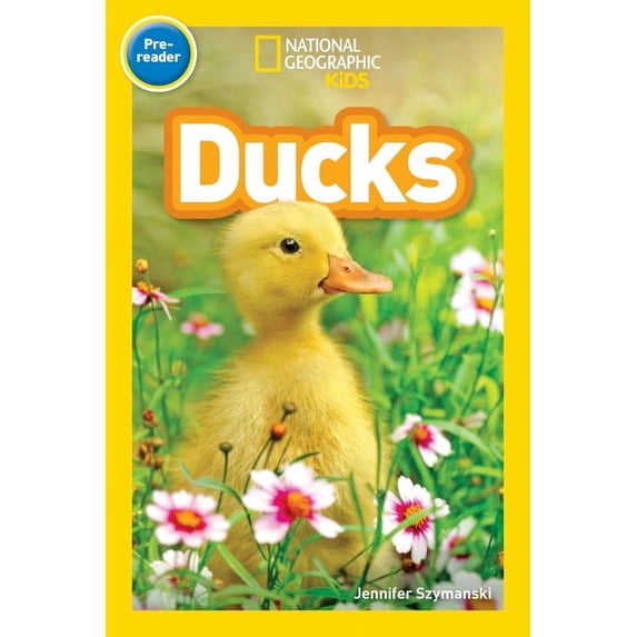 National Geographic Kids Readers Ducks (National Geographic Kids Readers, Pre-Reader), (Hardcover)