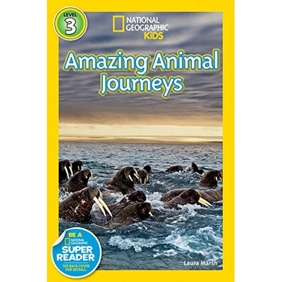 Pre-Owned Great Migrations Amazing Animal Journeys (National Geographic Kids Readers, Level 3): As Seen on the National Geographic Channel (Paperback) 1426307411 9781426307416