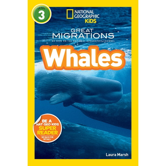 Pre-Owned Great Migrations Whales (National Geographic Kids Readers, Level 3): As Seen on the National Geographic Channel (Library Binding) 1426307462 9781426307461