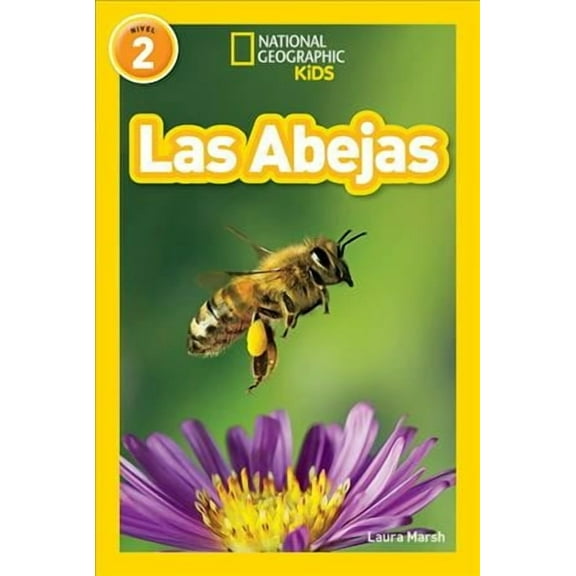 National Geographic Readers: Las Abejas (L2)