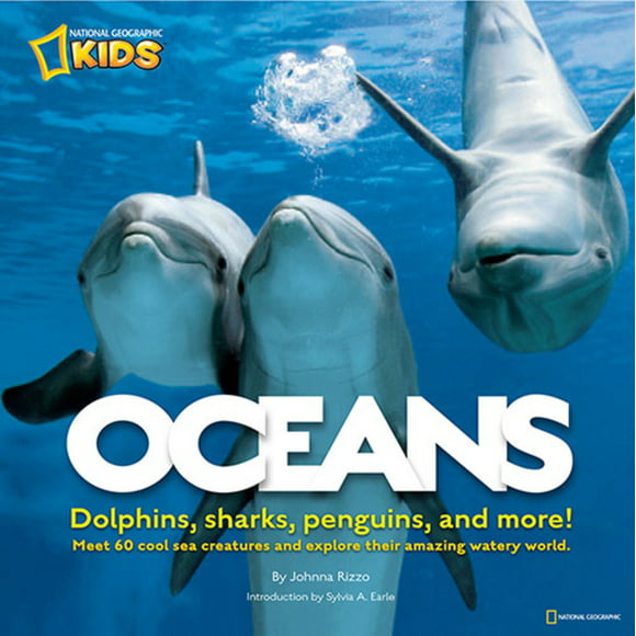 National Geographic Readers: Level 3: Oceans : Dolphins, Sharks, Penguins, and More! (Hardcover)