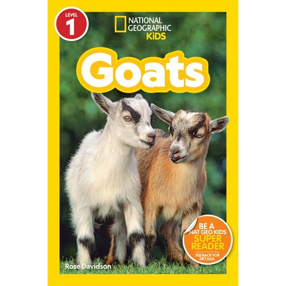 National Geographic Kids Readers Goats (National Geographic Kids Readers, Level 1), (Paperback)