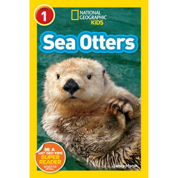 Pre-Owned Sea Otters (National Geographic Kids Readers, Level 1) (Paperback) 1426317514 9781426317514