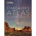 thumbnail image 1 of Pre-Owned National Geographic Stargazer's Atlas: The Ultimate Guide to the Night Sky, 9781426222207, 1426222203, Hardcover,, 1 of 1
