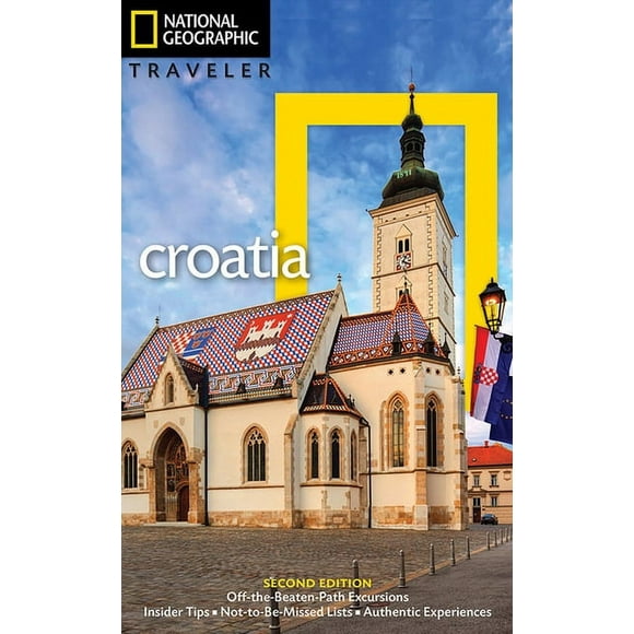 National Geographic Traveler: National Geographic Traveler: Croatia, 2nd Edition (Edition 2) (Paperback)