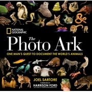 JOEL SARTORE; DOUGLAS H CHADWICK National Geographic the Photo Ark: One Man's Quest to Document the World's Animals (Hardcover)