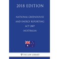 thumbnail image 1 of National Greenhouse and Energy Reporting ACT 2007 (Australia) (2018 Edition), 1 of 1