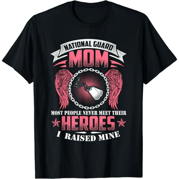 National Guard Mom Shirt Army Heroes Gifts Military family T-Shirt