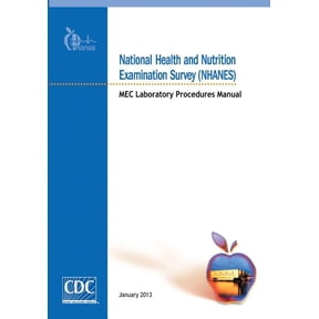 National Health and Nutrition Examination Survey (Nhanes): Mec Laboratory Procedures Manual