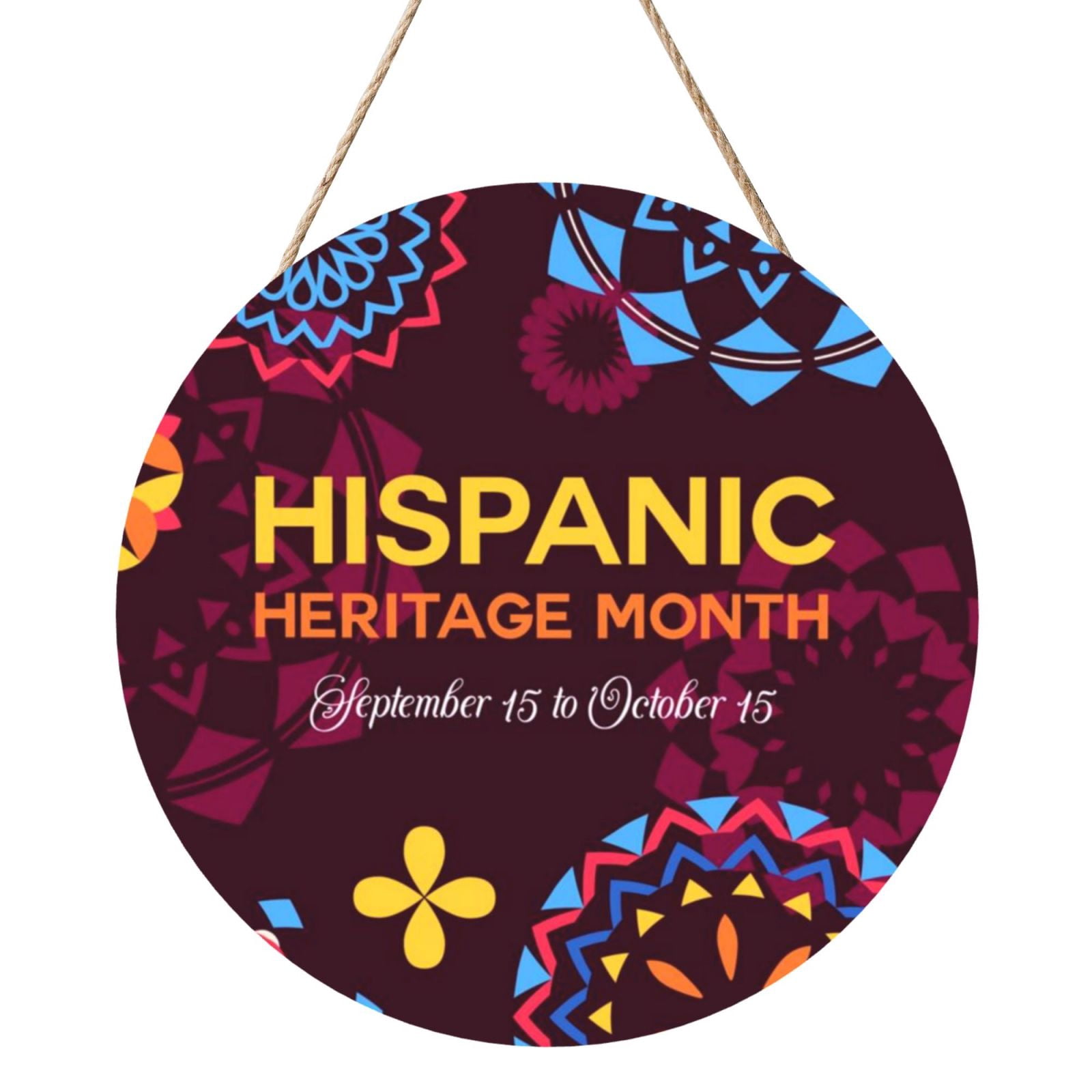 National Hispanic Heritage Month Mes De La Herencia Hispana Wooden ...