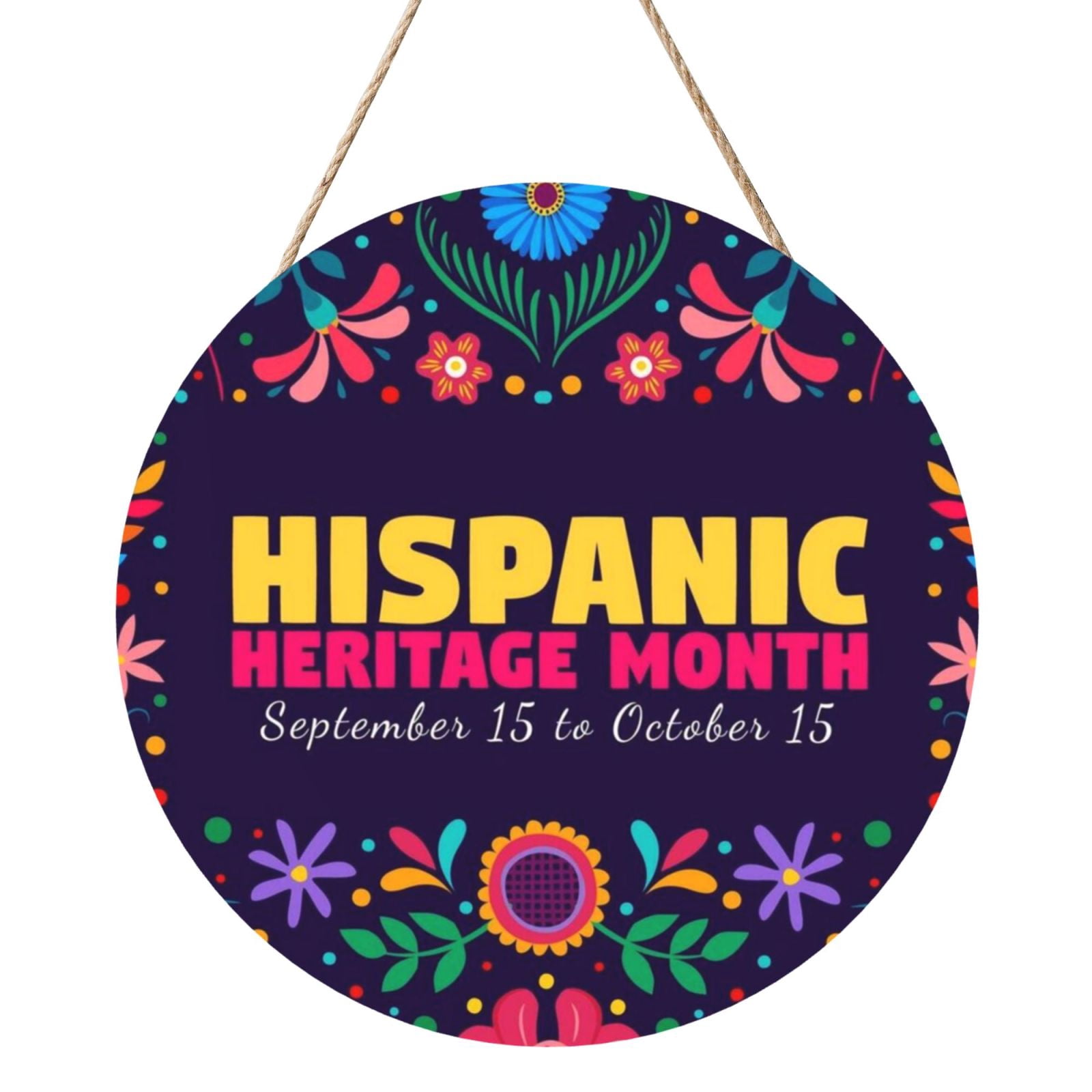 National Hispanic Heritage Month Mes De La Herencia Hispana Wooden ...