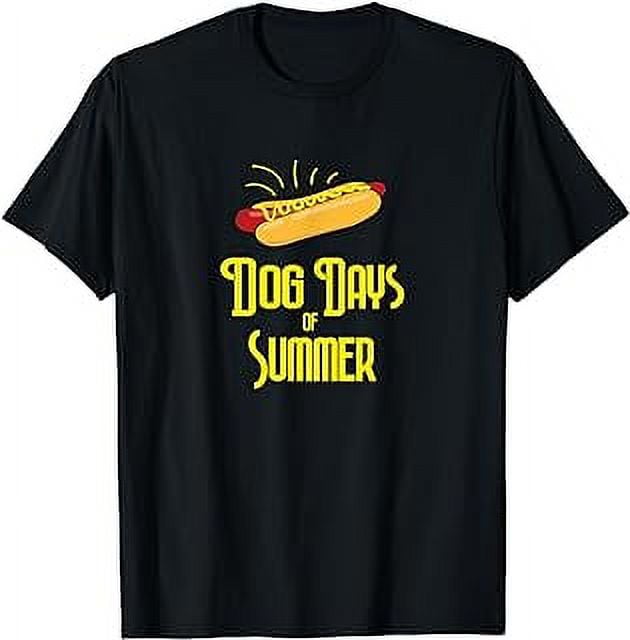 National Hot Dog Month Dog Days of Summer Hot Dogs Lovers T-Shirt ...