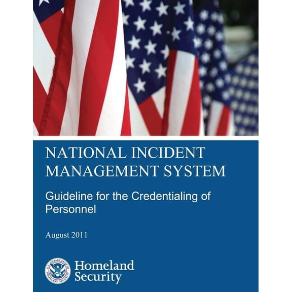 National Incident Management System : Guideline for the Credentialing of Personnel