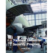 National Industrial Security Program DOD Manual 5220.22 - Volume 2 Paperback 172737889X 9781727378894 Department of Defense