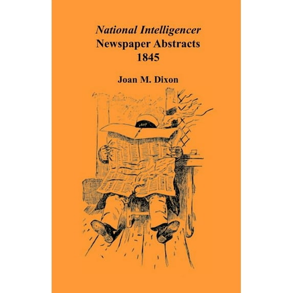 National Intelligencer Newspaper Abstracts : 1845
