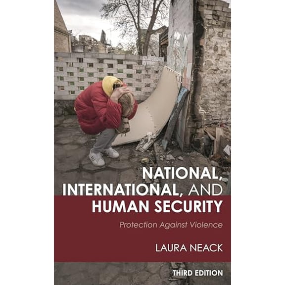 Pre-Owned National, International, and Human Security, 9781538168028, 1538168022, Paperback, 3 edition